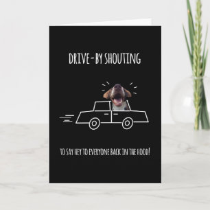 Humourous Thinking of You, Drive-by Shouting Card
