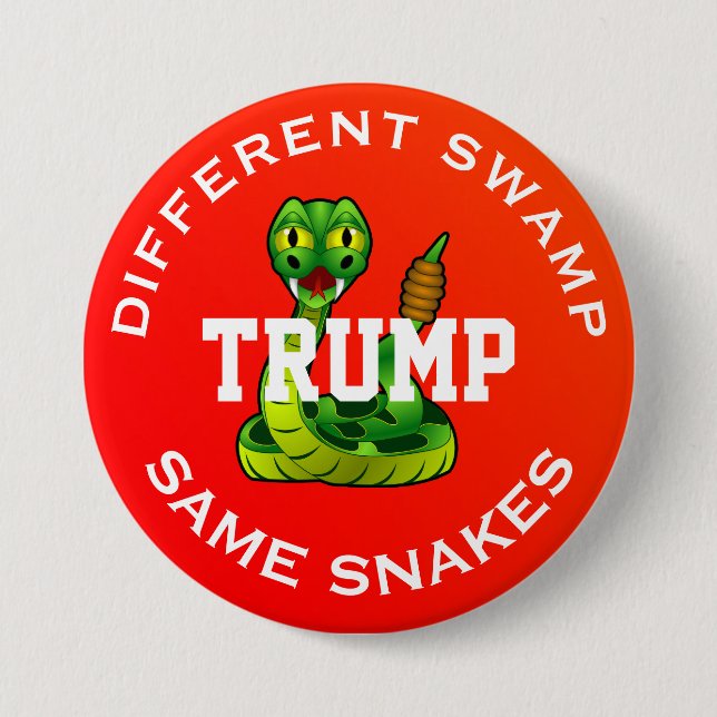 Humourous "Trump. Different Swamp. Same Snakes" 3 Inch Round Button (Front)