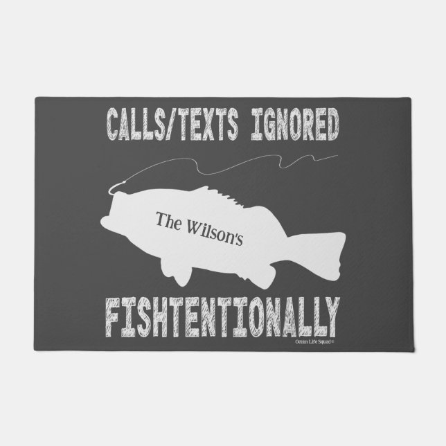 Humourous White Text Fishing Quote Design Doormat (Front)