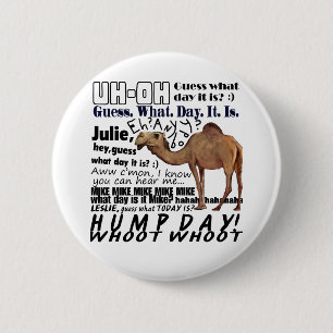 hump day! 2 inch round button