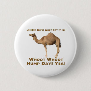 Hump Day 2 Inch Round Button