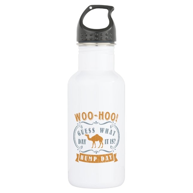 Hump day 532 ml water bottle (Front)