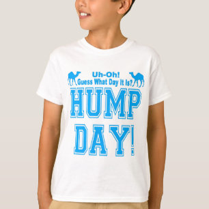 HUMP DAY Blue for Him T-Shirt