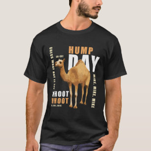 Hump Day Guess What Day It Is Camel Office T-Shirt