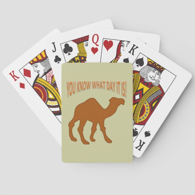 HUMP DAY! HUMP DAY CAMEL YOU KNOW WHAT DAY IT IS PLAYING CARDS (Back)