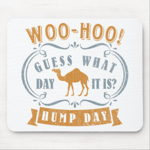 Hump day mouse pad