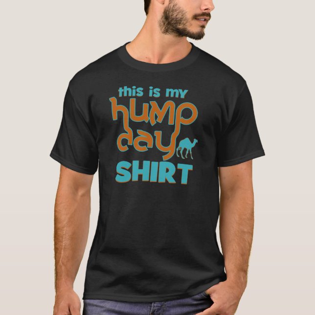 Hump Day T-Shirt (Front)