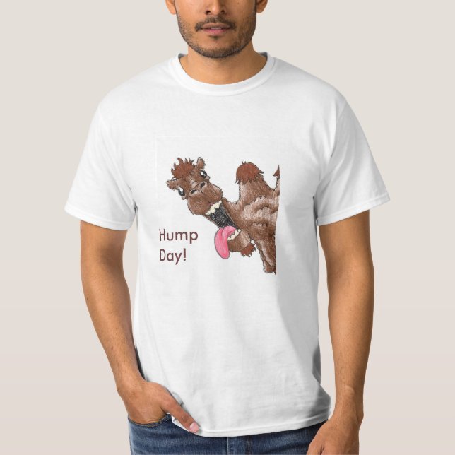 Hump Day! T-Shirt (Front)