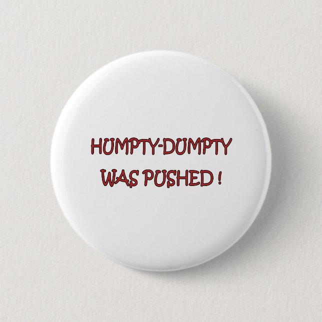 Humpty-Dumpty 2 Inch Round Button (Front)