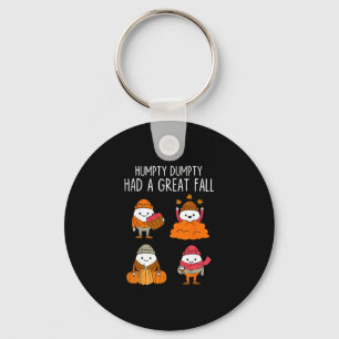 Humpty Dumpty Had A Great Fall Autumn Leaves Thank Keychain