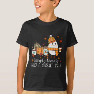 Humpty Dumpty Had A Great Fall Autumn Leaves Thank T-Shirt