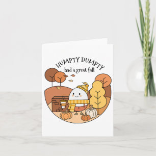 Humpty Dumpty Had A Great Fall Card
