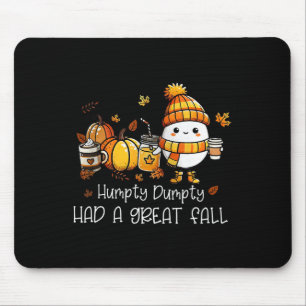 Humpty Dumpty Had A Great Fall Egg Thanksgiving Au Mouse Pad