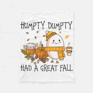 Humpty Dumpty Had A Great Fall Fleece Blanket