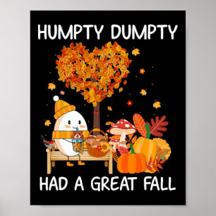 Humpty Dumpty Had A Great Fall Happy Fall Y'all Poster