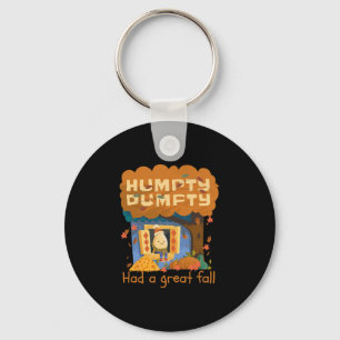 Humpty Dumpty Had A Great Fall Happy Fall Y'all Th Keychain