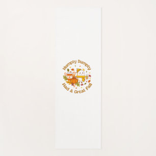 Humpty Dumpty Had A Great Fall Happy Fall Y'all Th Yoga Mat
