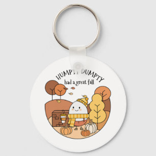 Humpty Dumpty Had A Great Fall Keychain