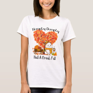 Humpty Dumpty Had A Great Fall  T-Shirt