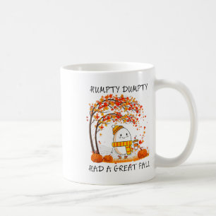 Humpty Dumpty Had A Great Fall Thanksgiving Autumn Coffee Mug