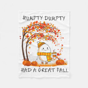 Humpty Dumpty Had A Great Fall Thanksgiving Autumn Fleece Blanket