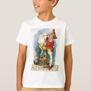 HUMPTY DUMPTY MAKES HIMSELF HEARD T-Shirt