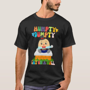 Humpty Dumpty Sat on a Wall for Kids Toddler Boys  T-Shirt