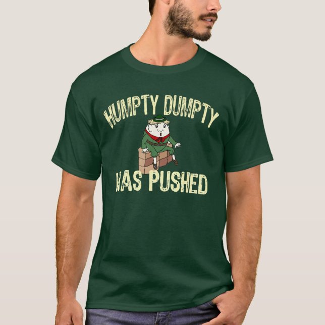 Humpty Dumpty T-Shirt (Front)