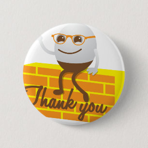 Humpty Dumpty thank you 2 Inch Round Button