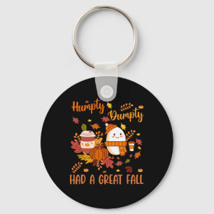 Humpty Funny Dumpty Had A Great Fall Happy Autumn Keychain