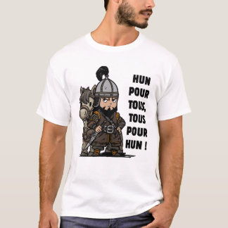 HUN POUR TOUS, TOUS POUR HUN ! - Attila, humour mé T-Shirt