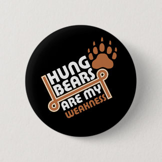 Hung bears are my weakness rev 2 inch round button