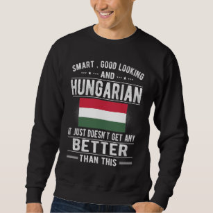 Hungarian Flag Hungary Heritage Hungarian Roots Sweatshirt