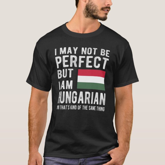 Hungarian Flag Hungary Heritage Hungarian Roots T-Shirt (Front)