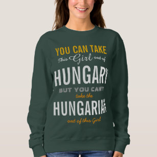 Hungarian  Girl Sweatshirt