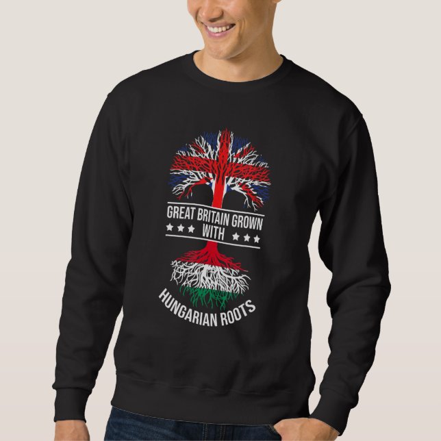 Hungarian Root Immigrant Ancestry Great Britain Hu Sweatshirt (Front)