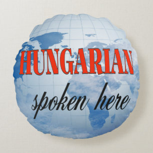 Hungarian spoken here cloudy earth round pillow