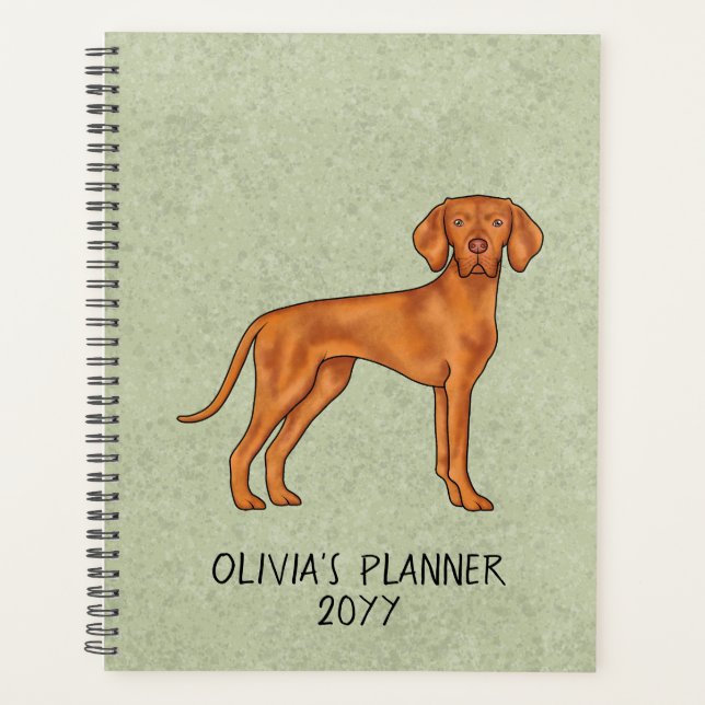 Hungarian Vizsla Cute Pointer Dog With Text Green Planner (Front)