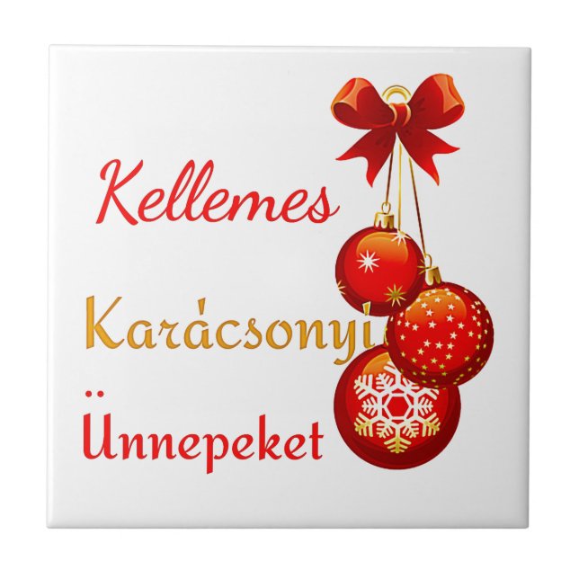 Hungarian Xmas Greetings  Tile (Front)