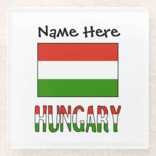 Hungary and Hungarian Flag Personalized  Glass Coaster