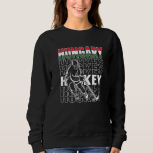 Hungary Ice Hockey Fans Hungarian Hockey Team Sup Sweatshirt