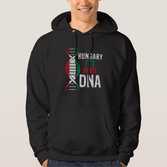 Hungary It s In My DNA Proud Hungarian Hungary Fla Hoodie (Front)