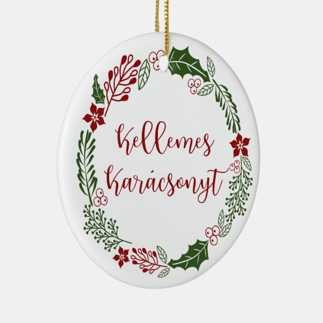 Hungary Merry Christmas Wreath Kellemes Karácsonyt Ceramic Ornament (Right)