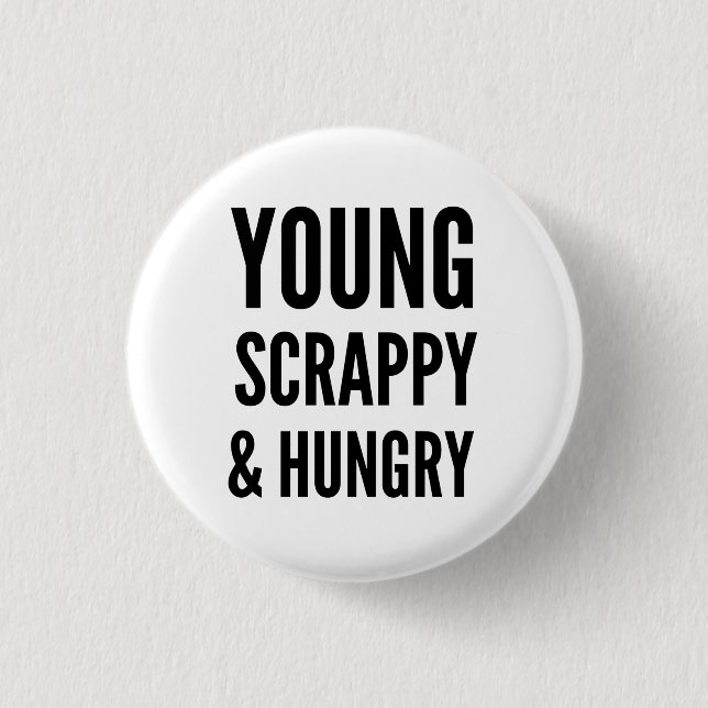 Hungry 1 Inch Round Button (Front)