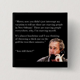 Hungry George W. Bush 2 Inch Square Button