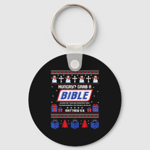 Hungry_ Grab A Bible Matthew 5_6 Christian Xmas Ug Keychain