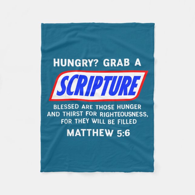 Hungry_ Grab A Scripture Bible Verse Famous Funny  Fleece Blanket (Front)