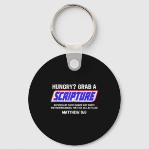 Hungry Grab A Scripture, Matthew 5 6, Bible Verse Keychain