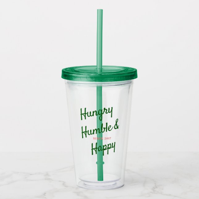 Hungry Humble & Happy Tumbler (Front)