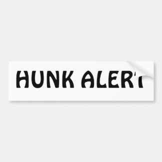 HUNK ALERT BUMPER STICKER